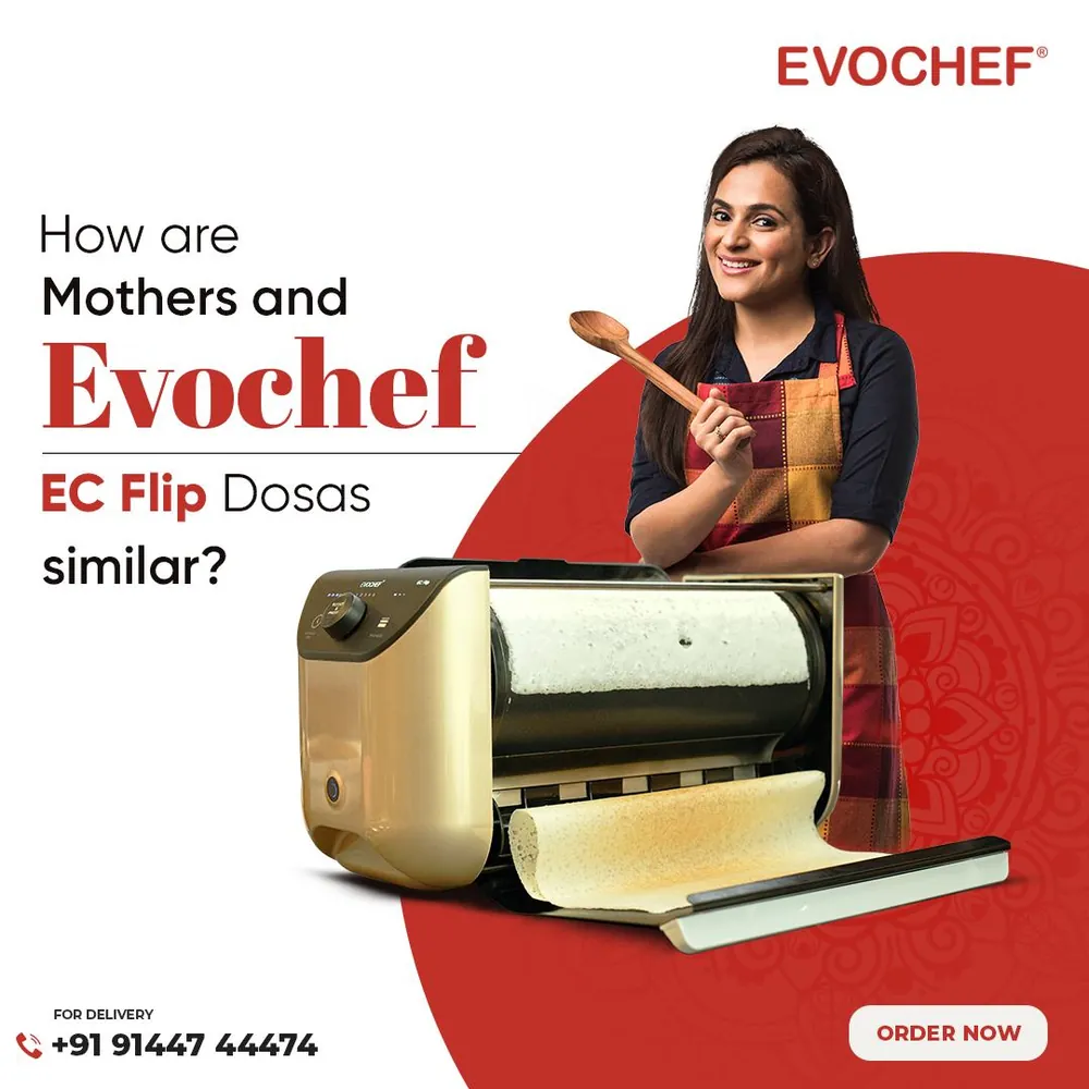 How are mothers and Evochef EC-Flip dosas similar?